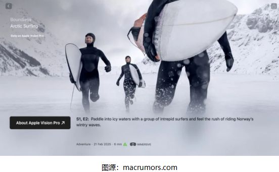 苹果Vision Pro发布“Boundless”系列新沉浸式视频《北极冲浪